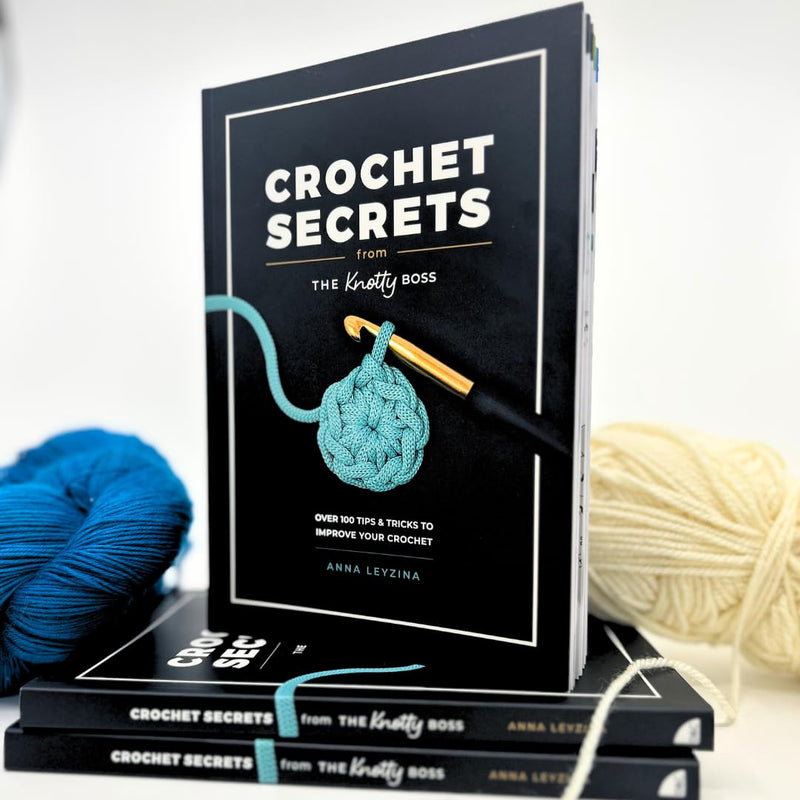 Crochet Secrets from The Knotty Boss