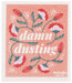 Floral design with text 'damn dusting' on a pink background, featuring the brand 'Ecologie danica'.